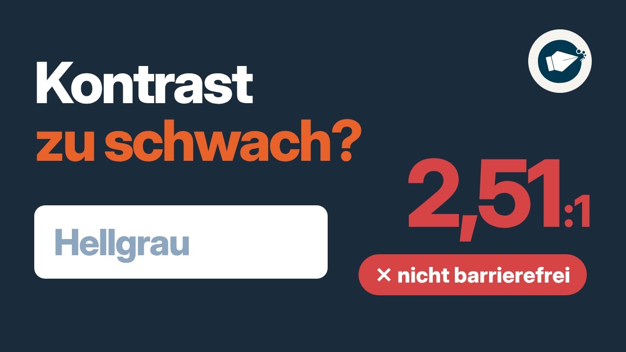 Video-Vorschau: Kontrast zu schwach? Hellgrau auf Weiß, 2,51 : 1, nicht barrierefrei